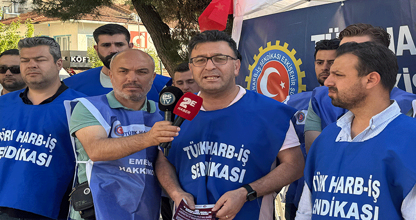 Türk Harb-İş Sendikası Eskişehir Şube Başkanı Atak: Tüm kamu emekçilerini alanlara davet ediyoruz!