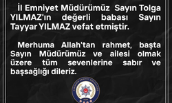 İl Emniyet Müdürü Tolga Yılmaz'ın acı günü