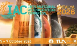 Dünyanın gözü Türkiye’de: Uzay vizyonu ‘IAC 2026’, Antalya'nın ev sahipliğinde gerçekleştirilecek