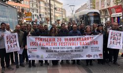 20. Uluslararası İşçi Filmleri Festivali Eskişehir’de başlıyor...