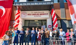 Alanönü Aile Sağlığı Merkezi ve 112 Acil Sağlık Hizmetleri İstasyonu hizmete açıldı