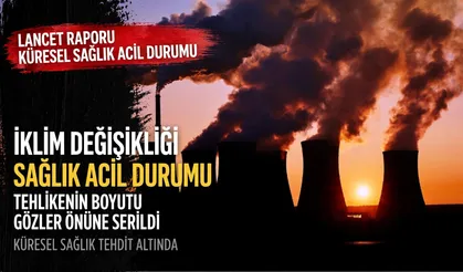 Lancet raporu uyardı: İklim krizi milyonlarca canı tehdit ediyor