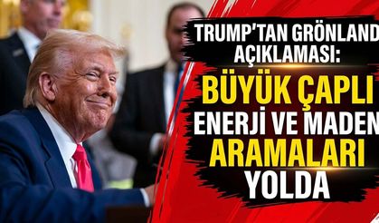 Trump’tan Grönland açıklaması: Büyük çaplı enerji ve maden aramaları yolda