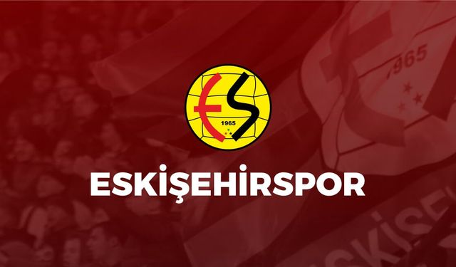 Eskişehirspor’un İzmir Çoruhlu karşısındaki ilk 11'i belli oldu