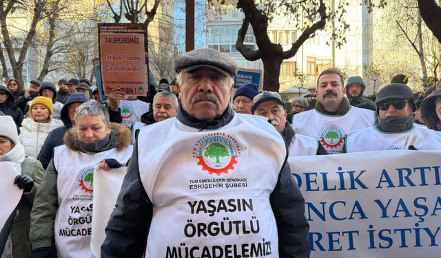 Eskişehir'de emekliler yine alanlarda: Emekliye açlık, yandaşa saltanat dayatılıyor!