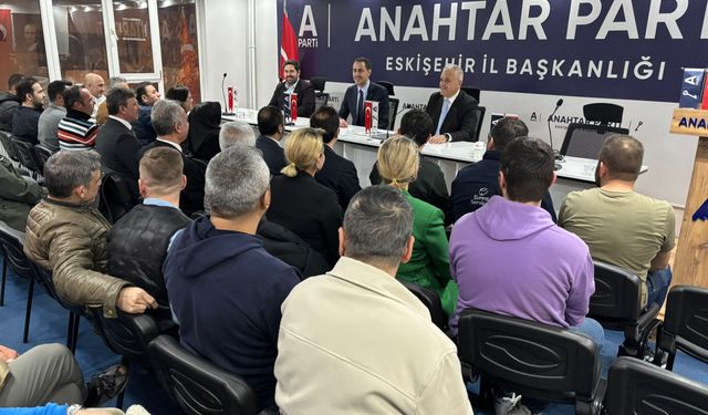 Anahtar Parti Eskişehir’de yeni il binasında ilk toplantısını yaptı!