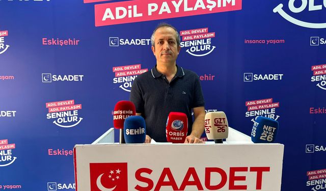Saadet Partisi Eskişehir'den Çerçeve Yasa açıklaması: “Türkiye, yeni bir siyasi ve toplumsal dile ihtiyaç duymaktadır”