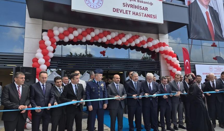 Sivrihisar Devlet Hastanesi törenle hizmete açıldı