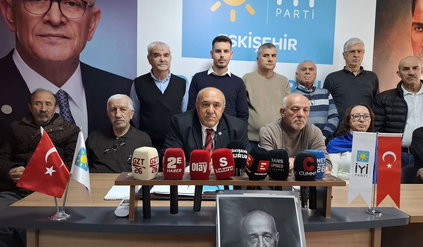 İYİ Parti’den kentsel dönüşüm tepkisi: “Eskişehir neden yok?”