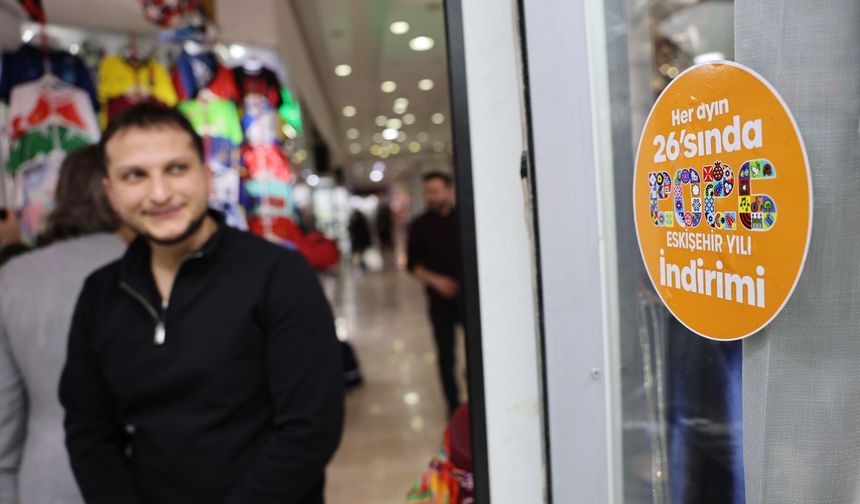 Eskişehir’de “26 İndirim Günleri” devam ediyor: Her ayın 26’sında indirim fırsatı