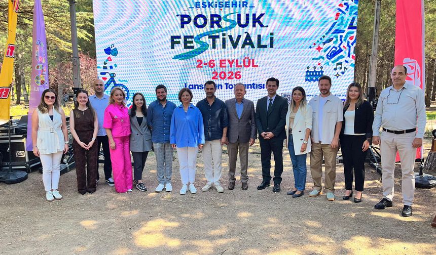 Uluslararası Eskişehir Porsuk Festivali için geri sayım başladı: Program belli oldu