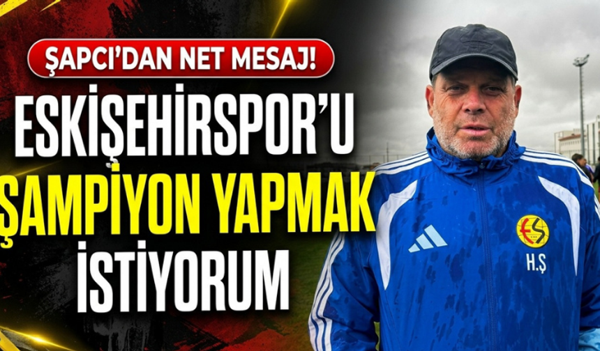 Hakan Şapcı: “Aynı hedef için buradayım, daha inançlıyım”