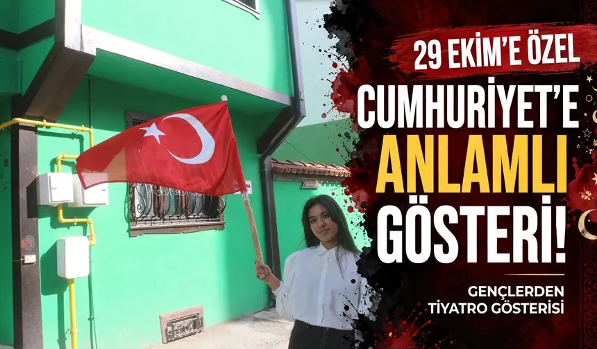 Gençlerden Cumhuriyet Bayramı'na anlamlı gösteri