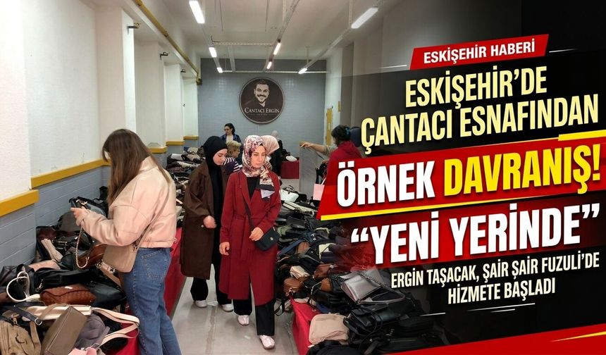Eskişehir’de çantacı esnafından örnek davranış