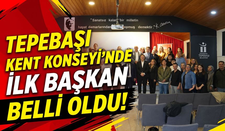 Tepebaşı Kent Konseyi’nde ilk başkan belli oldu