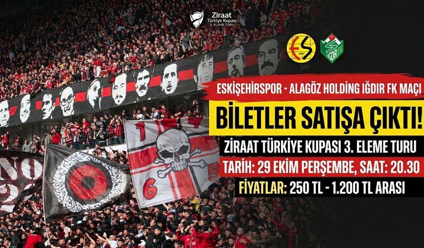 Eskişehirspor-Iğdır FK maçının biletleri satışa çıktı